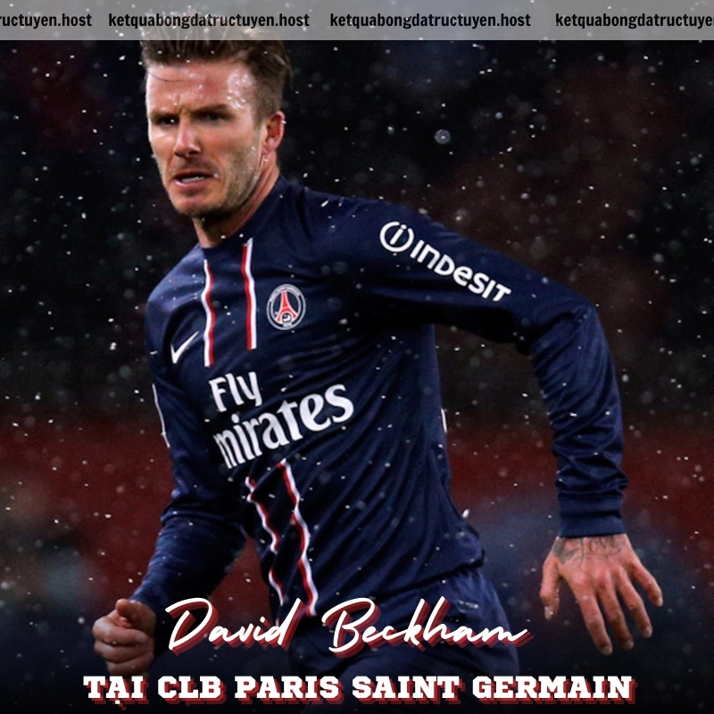 David Beckham tại CLB Paris Saint Germain