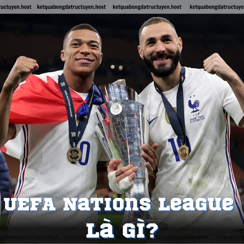 UEFA Nations League là gì